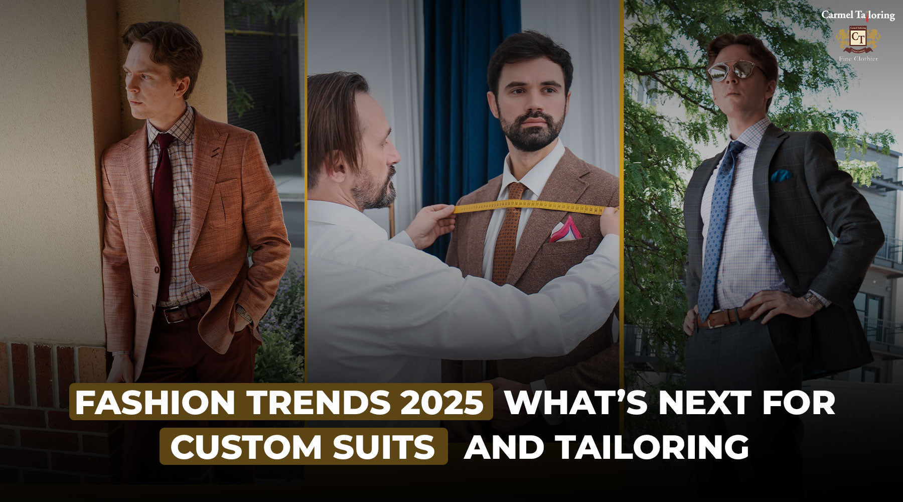 Fashion Trends 2025: What’s Next for Custom Suits and Tailoring
