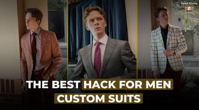 Ladies, the Best Hack for Men Custom Suits
