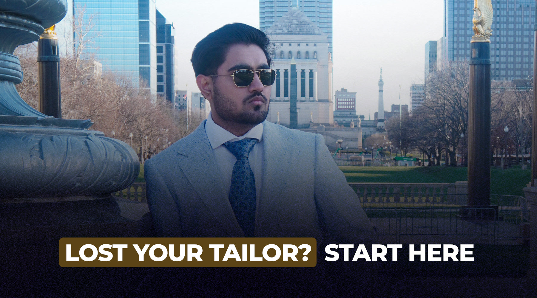 Lost Your Tailor? Start Here