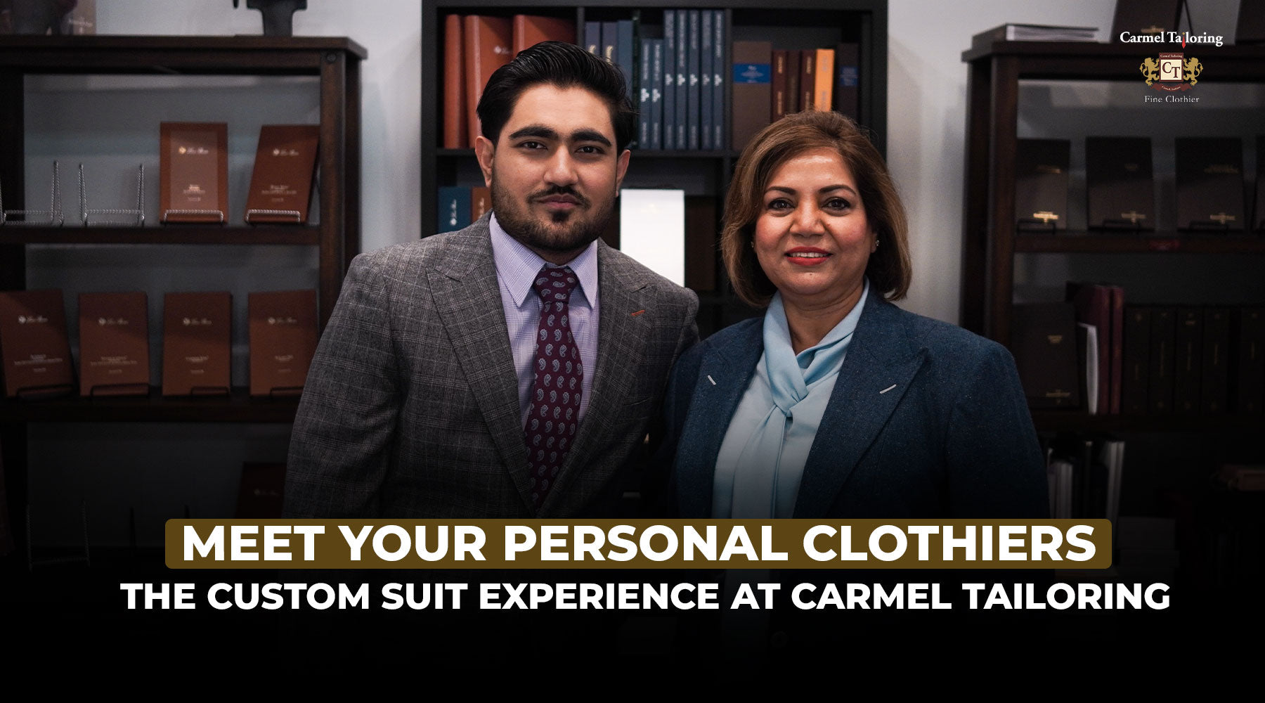 Meet Your Personal Clothiers: The Custom Suit Experience at Carmel Tailoring